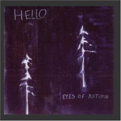 Eyes of Autumn - Hello - CD (2003)